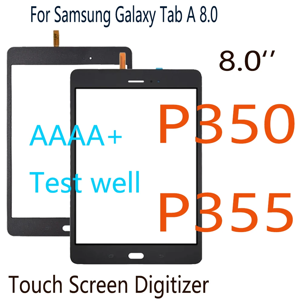 

Touch Panel For Samsung Galaxy Tab A 8.0 P350 P355 Touch Screen Digitizer SM-P350 P355 LCD Outer Glass Sensor Touch Screen