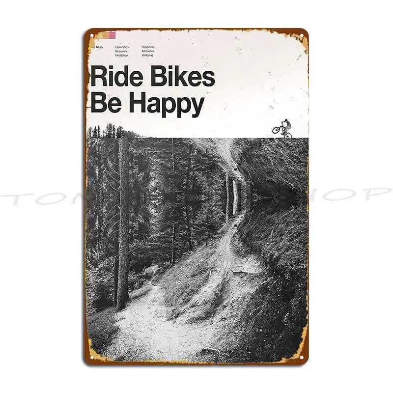 Ride Bikes Be Happy Metal Sign Cinema Kitchen Decoration Cave Character Tin Sign Poster