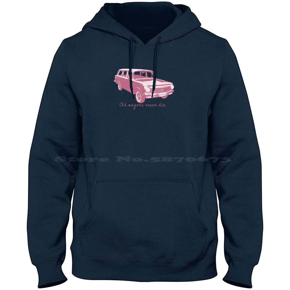 Old Wagons Never Die ( Eh ) 100% Cotton Hoodie Old School Eh Classic Retro Old Wagons Never Die 60s Long Roof Old Holden