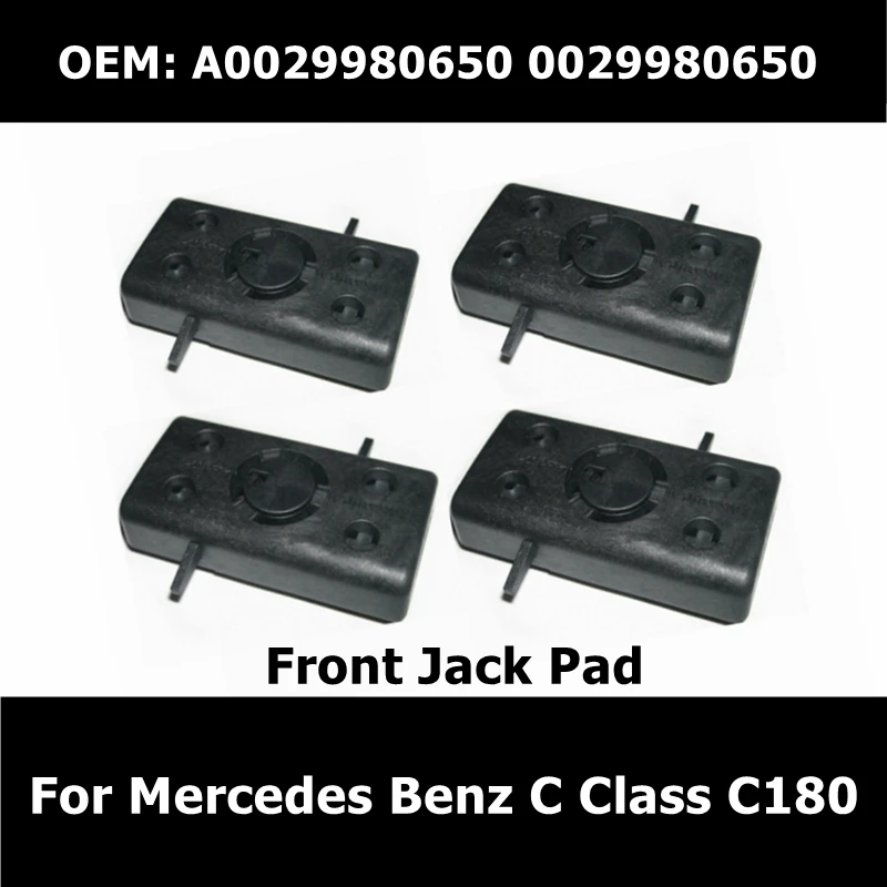 A0029980650 0029980650 Car Accessories Front Jack Pad Under Car Body Support Lifting for Mercedes Benz C Class C180  Auto Parts