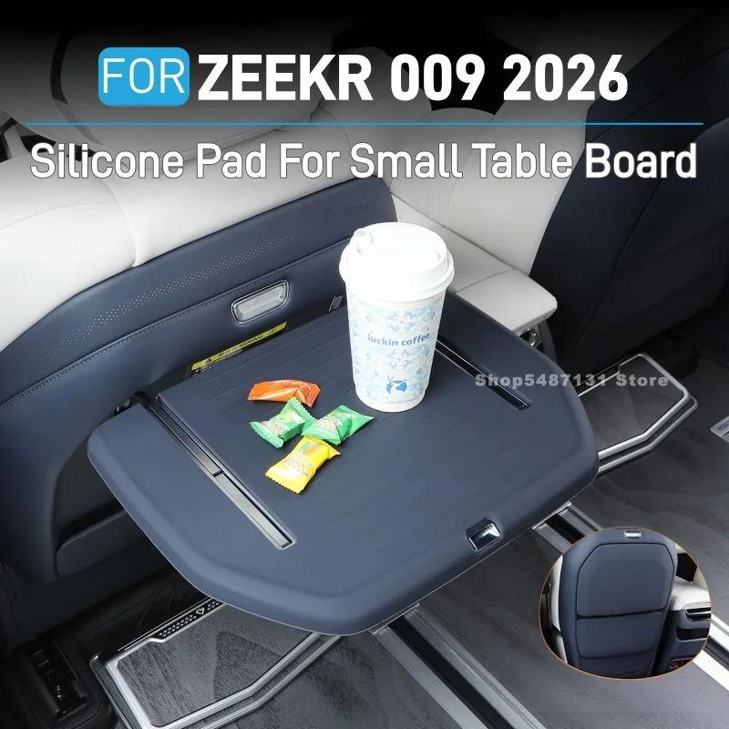 FOR ZEEKR 009 2026 Accessories Silicone Pad For Small Table Board