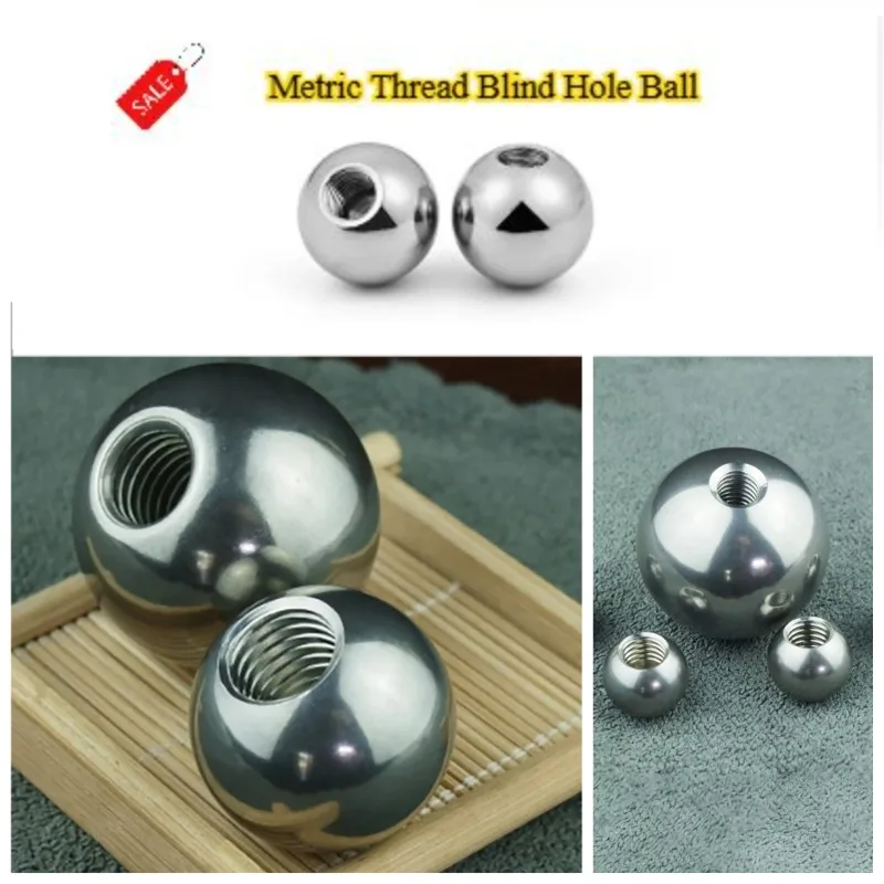 M2 M3 M4 M5 M6 M8 M10 M12 M14 M16 Metric Thread Blind Hole Ball Stainless Steel Female Thread Blind Hole Half Hole Bead