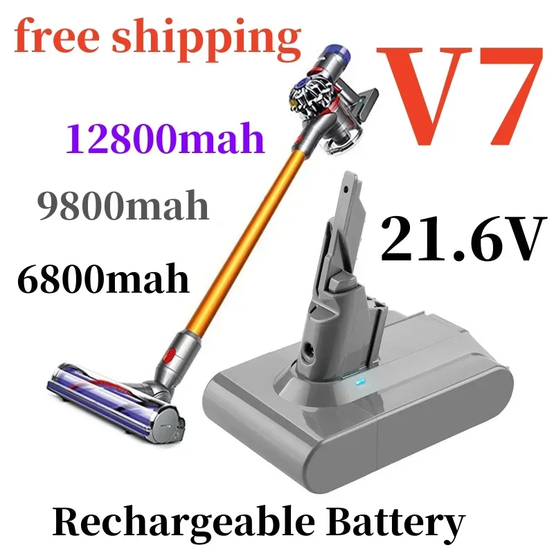 

100% new original battery 21.6V 6800/9800mAh, Dyson V7 battery Pro vacuum cleaner replaces rechargeable battery keyboard