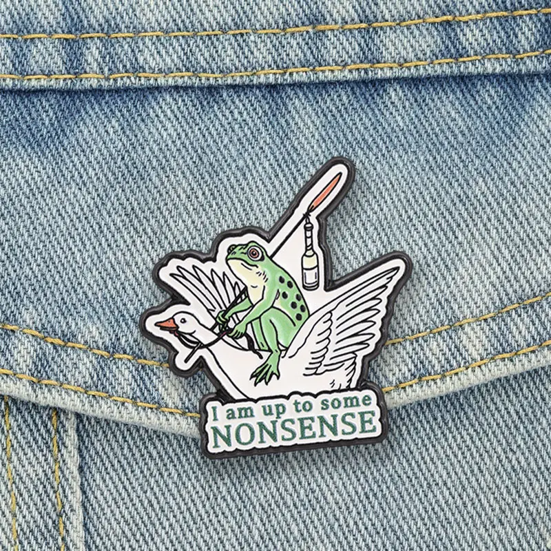 Frog Riding Goose Enamel Pins I Am Up To Some Nonsense Brooch Weird Cute Froggt Badge Animal Jewelry Gift for Friends