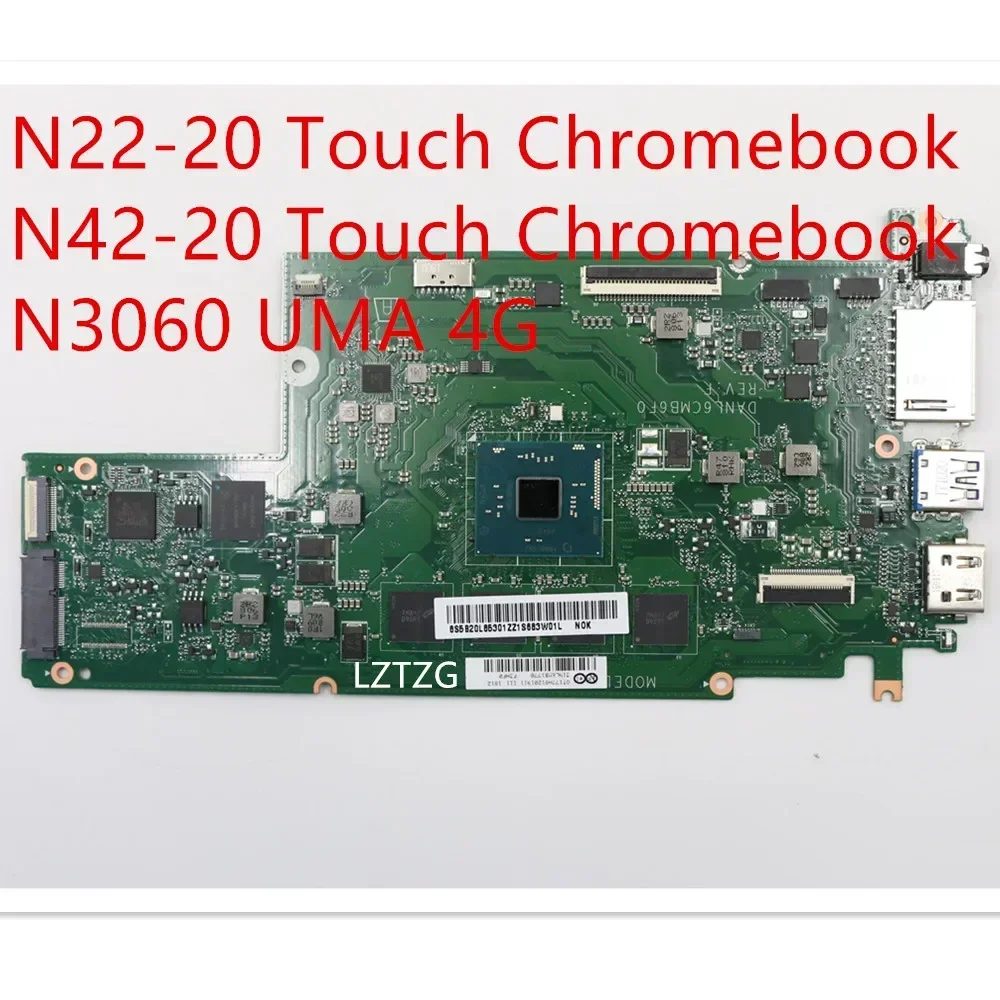

Motherboard For Lenovo N22-20/N42-20 Touch Chromebook Laptop Mainboard N3060 UMA 4G 5B20L85301