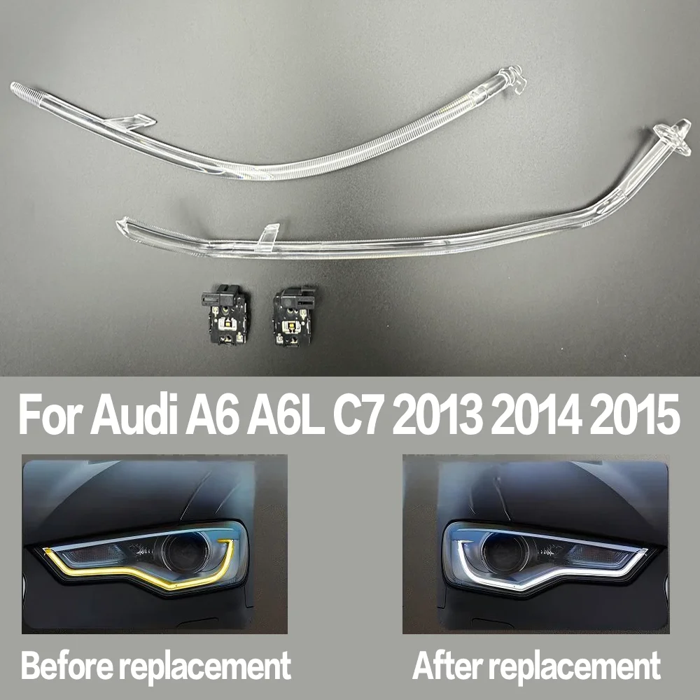 For Audi A6 A6L C7 2013 2014 2015 DRL DRL Daytime Running Light Light Guide Daytime Running Light Tube Running Light Strip