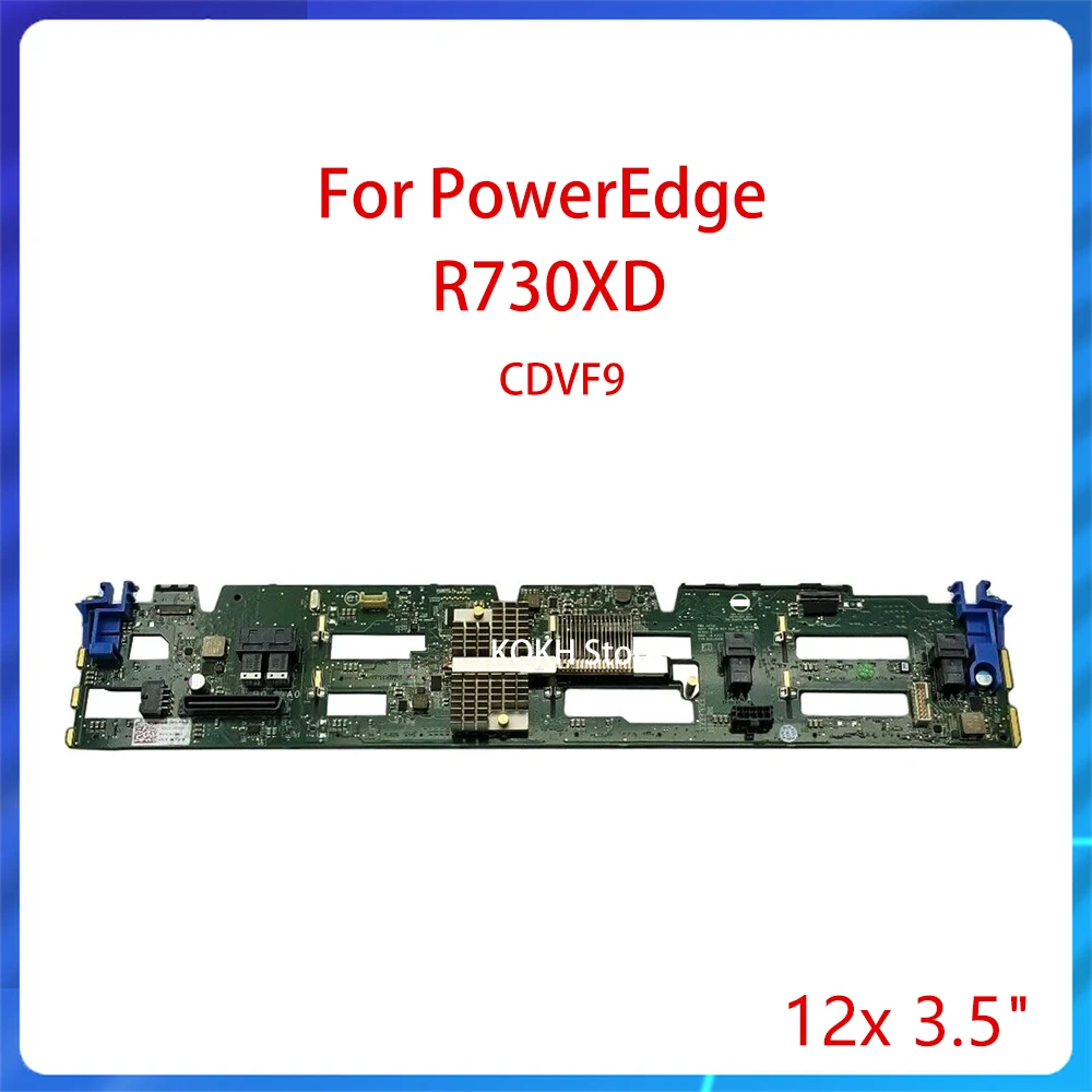 

Original 0CDVF9 12 BAY Backplane Board for PowerEdge R730XD 12x 3.5" LFF HDD Backplane Board CDVF9 Hard Drive Cage