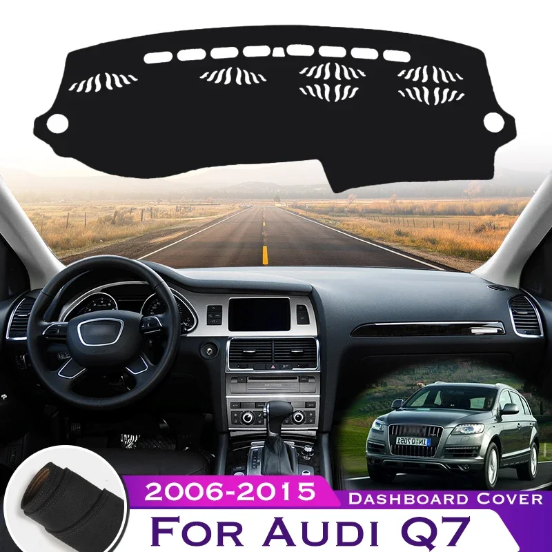 

For Audi Q7 4L 2006-2015 Car Dashboard Avoid Light Pad Instrument Platform Desk Cover Leather velvet Mat Carpets Protective Pad