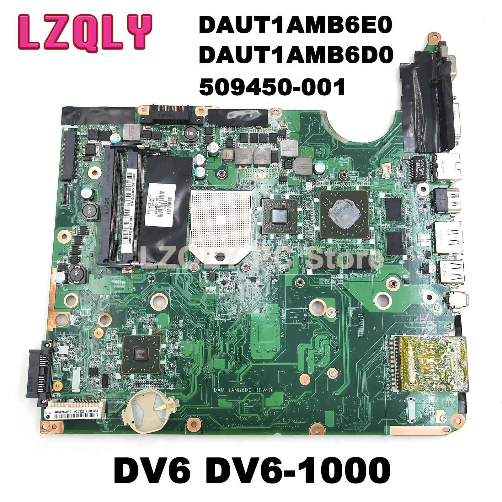 LZQLY 509450-001 For HP DV6 DV6-1000 Laptop Motherboard DAUT1AMB6E0 DAUT1AMB6D0 Free Cpu