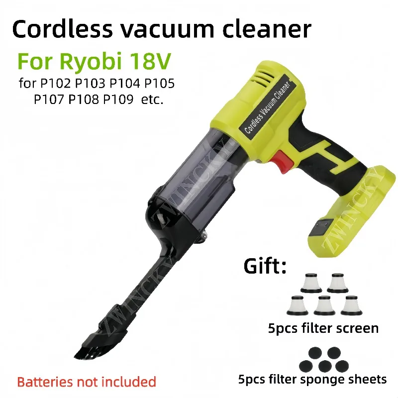 Cordless vacuum cleaner suitable for Ryobi 18V lithium battery P102 P103 P104 P105 P107 P108  for cleaning cars, tables, etc.