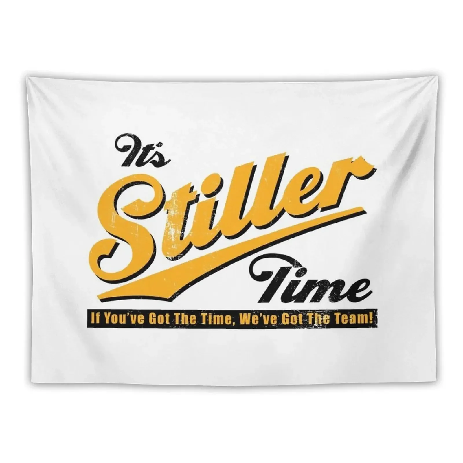 

It's Stiller Time! Tapestry On The Wall Decoration Wall Tapestry