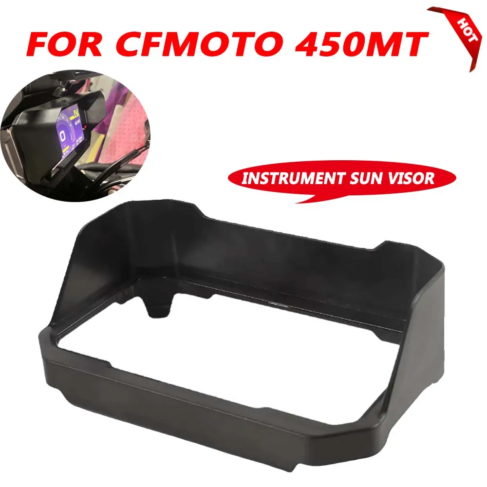 Motorcycle Instrument Cover Protection Dashboard Sun Visor Anti-Glare Guard For CFMOTO CF MOTO 450MT 450 MT 450 Accessories