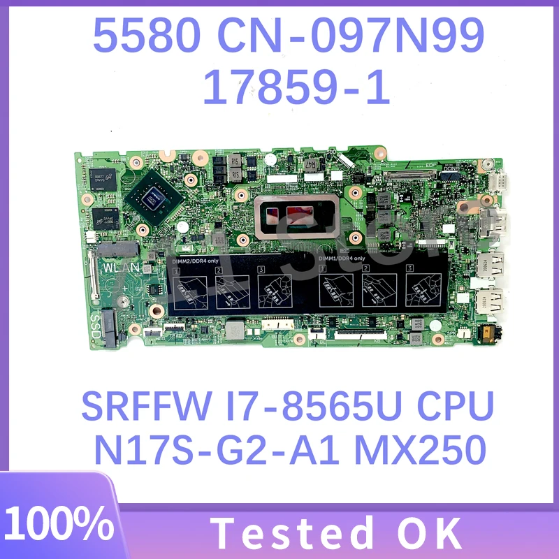 

Mainboard 97N99 097N99 CN-097N99 For DELL 5480 5488 5580 Laptop Motherboard 17859-1 N17S-G2-A1 W/ SRFFW I7-8565U CPU 100% Tested