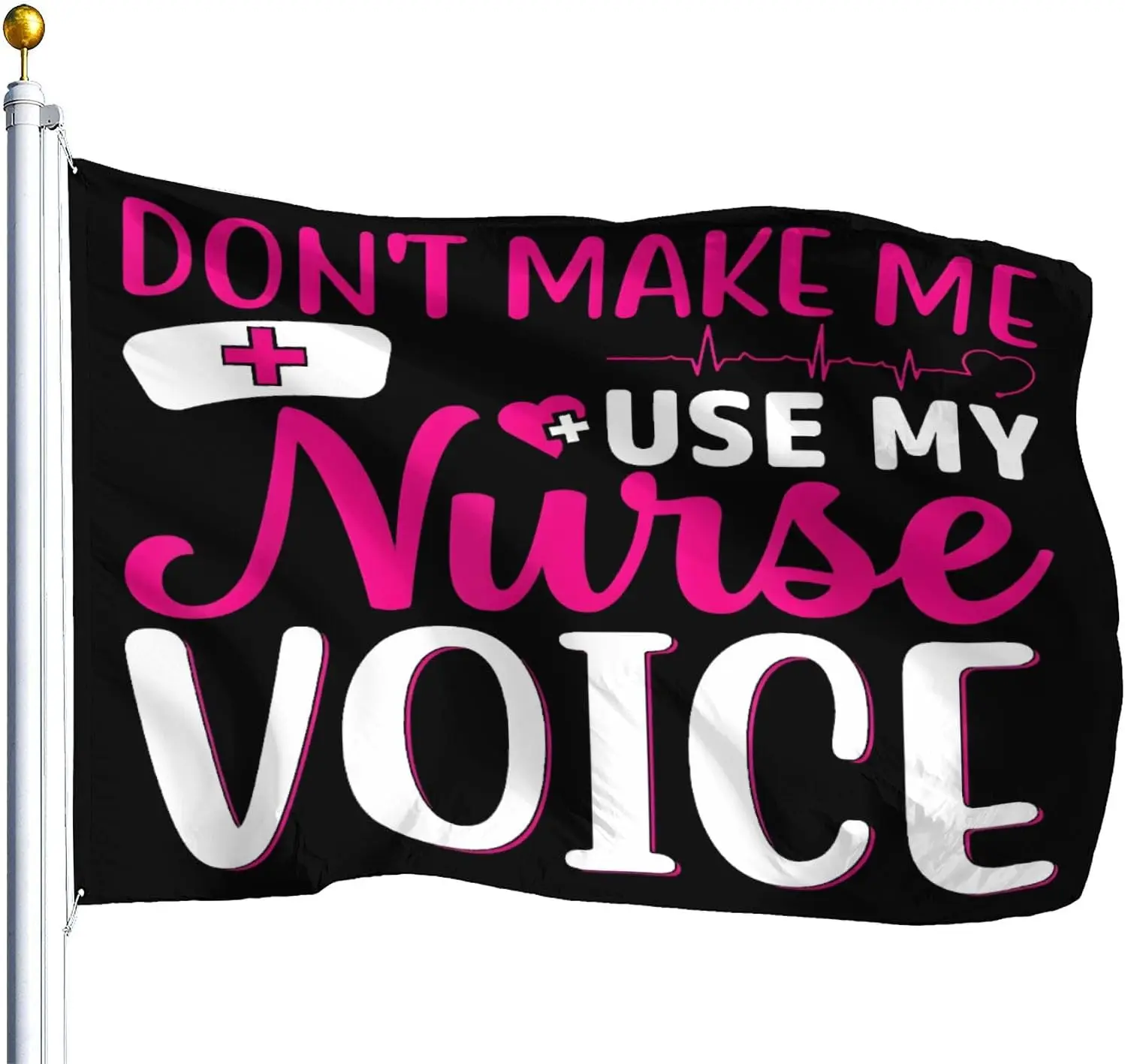 Flagicts 100% Polyester Don't Make Me Use My Leos Nurse Voice Flags