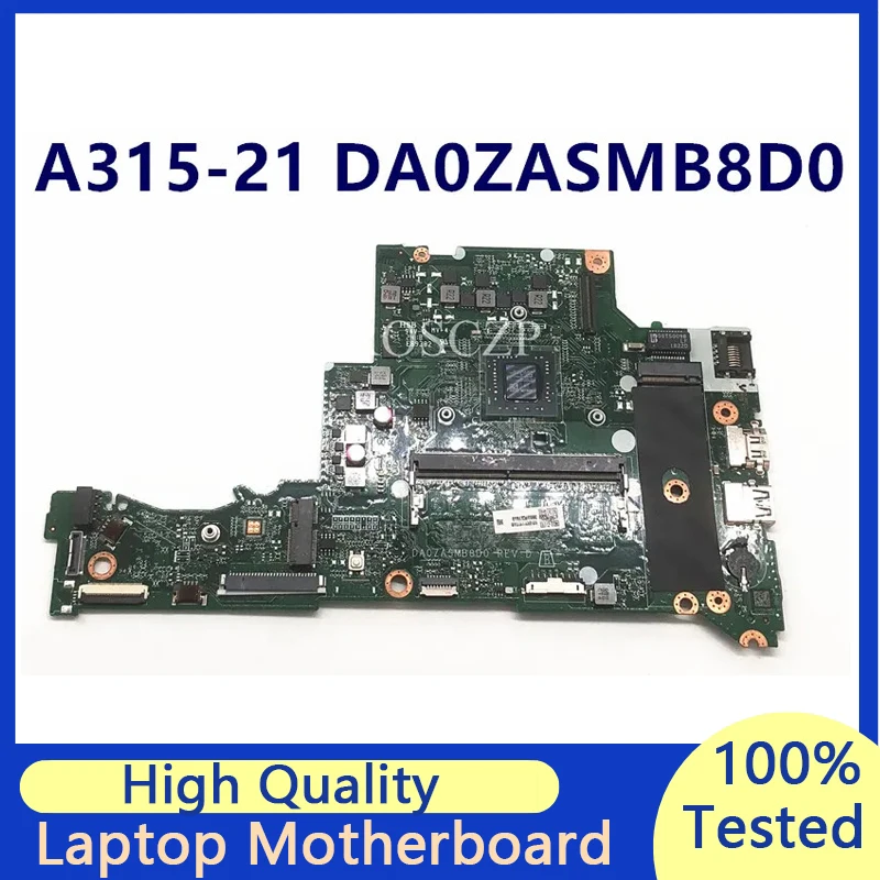 เมนบอร์ดสำหรับเมนบอร์ดแล็ปท็อป Acer Aspire A315-21 NBGNV11006 DA0ZASMB8D0พร้อม A4-9120 CPU 4G 100% ผ่านการทดสอบแล้วว่าทำงานได้ดี