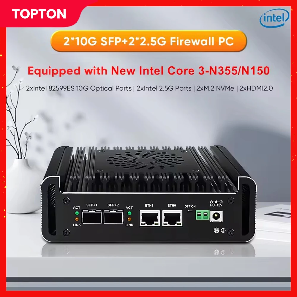 Topton 2x10G SFP+ Firewall Mini PC Intel 3 N355 N305 N150 N100 2xi226-V 2.5G 2xNVMe 2xHD DDR5 NAS Home Server pfSense Proxmox