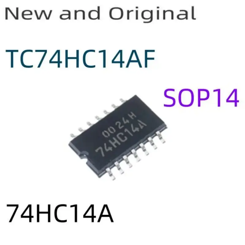 New and Original TC74HC14AF 74HC14A SOP14 CMOS DIGITAL INTEGRATED CIRCUIT SILICON MONOLITHIC