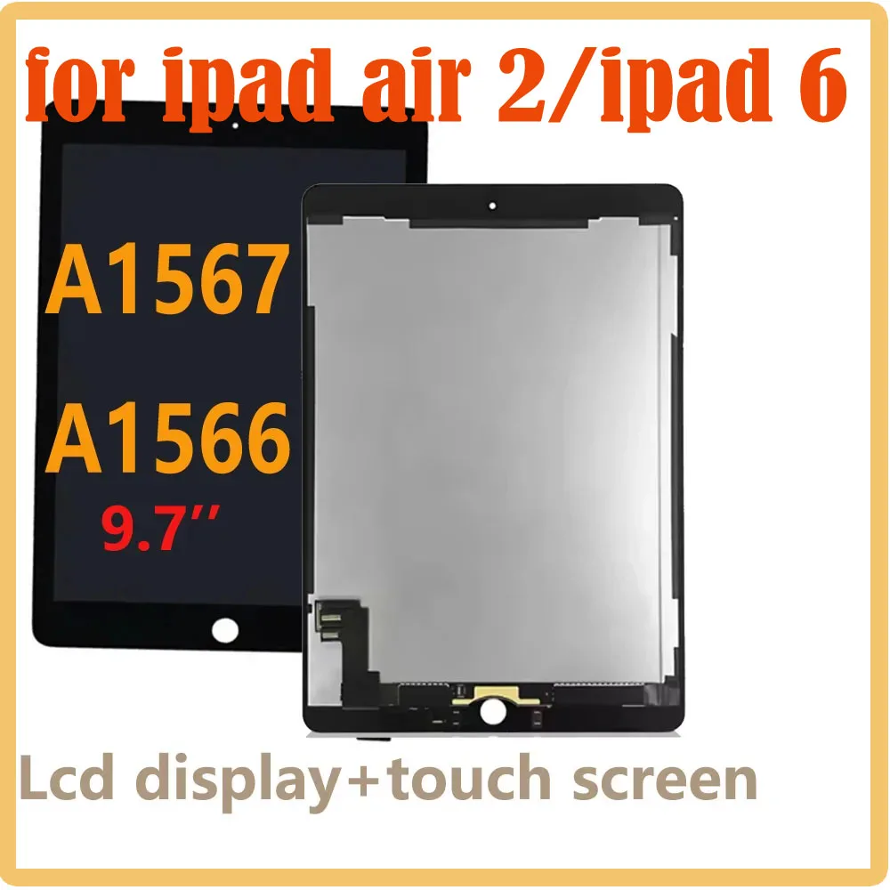 

Original TEST 9.7" LCD For Apple iPad Air 2 iPad 6 A1567 A1566 Display Touch Screen Digitizer Panel Assembly Replacement