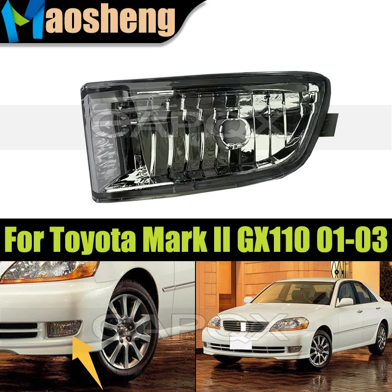 

Front Bumper Fog Lamp Light For Toyota Mark II GX110 2001 2002 2003 Front Driving Lamp Signal Light