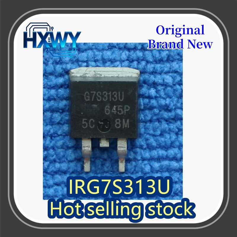 

(10/50 pieces) IRG7S313U G7S313U TO-263 MOSFET diode/triode brand new original in stock.
