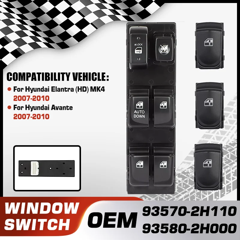 

Car Window Master Switch Glass Lifter Button For Hyundai Elantra HD Hyundai Avante 2007 2008 2009 2010 93570-2H110 93580-2H000