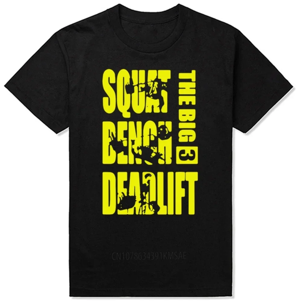 Funny Powerlifting Big 3 Squat Benches Deadlift T Shirts Graphic Cotton Streetwear Short Sleeve Harajuku T-shirt