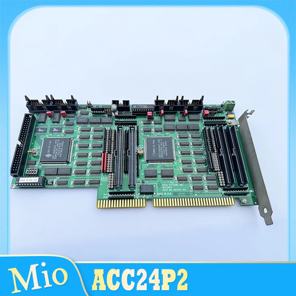 ACC24P2 For DELTA TAU Motion Control Card  ASSY NO.603135-104