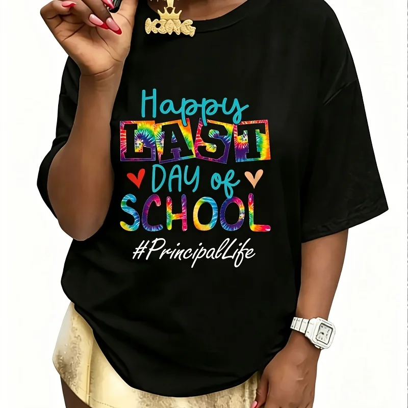 Principal Happy Last Day of School Funny Women Graduation Women's 100% Cotton T-Shirt Short Sleeve Top Casual Round Neck Fun Print Tee S-5Xl