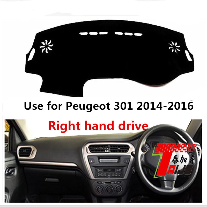 

TAIJS Factory 3Colors car pad Polyester Fibre Car Dashboard Cover For Peugeot 301 2014-2016 Right Hand drive