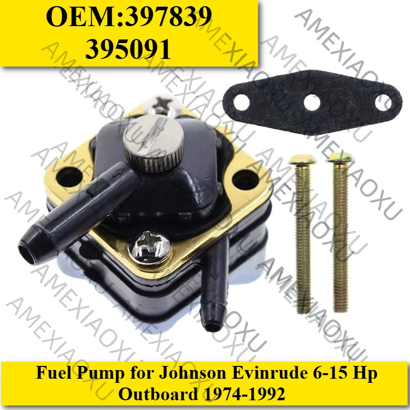 

1PC OEM:397839 395091 Fuel Pump for Johnson Evinrude 6-15 Hp Outboard 1974-1992 Fuel Pump for Outboard Motors AMEXIAOXU