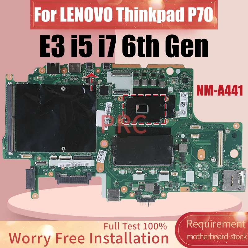 

For LENOVO Thinkpad P70 Laptop Motherboard NM-A441 E3 i5 i7 6th Gen 01AV320 01AV334 01AV312 Notebook Mainboard