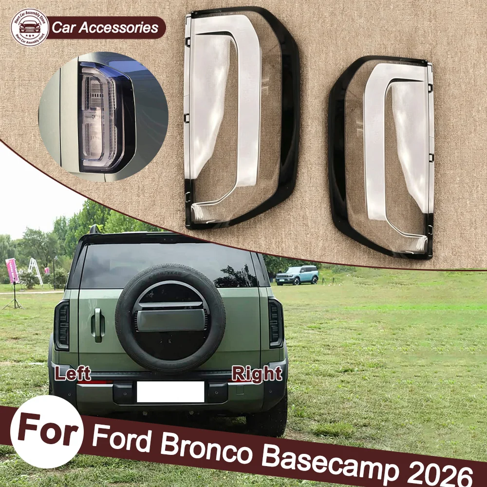 Car Accessories Rear Taillight Shell Tail Lamp Cover Brake Lights Mask Replace Original Lampshade For Ford 2026 Bronco Basecamp