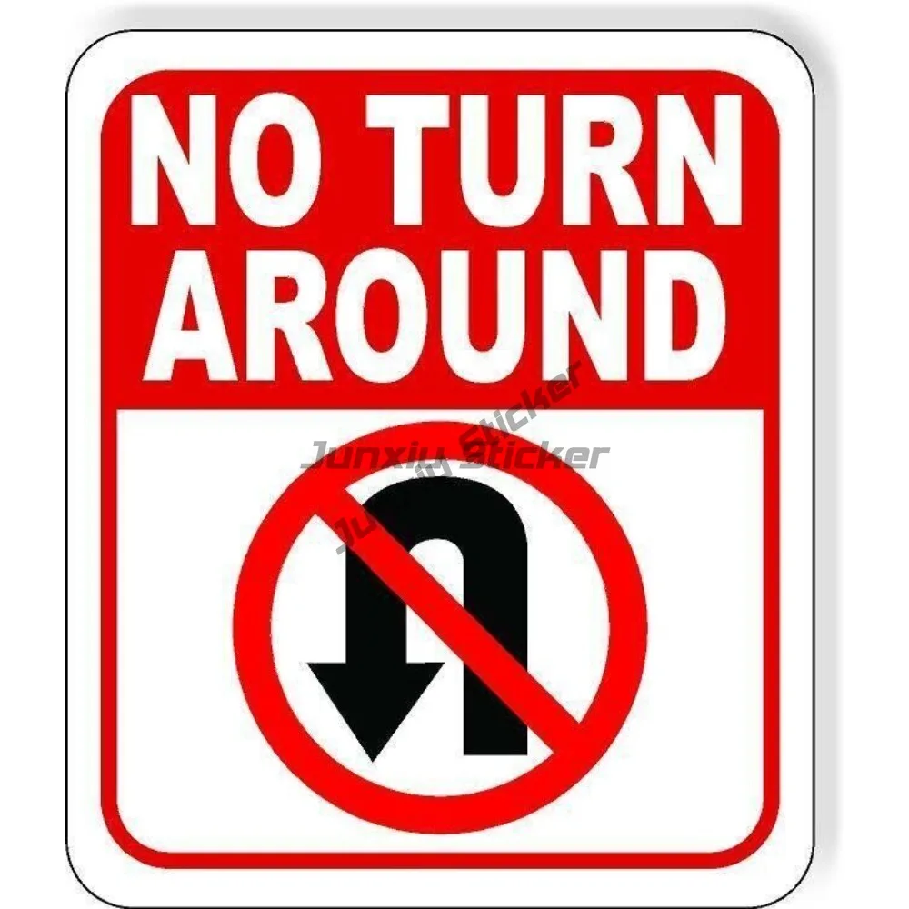 

No Turn Around No U-turn Symbol Car Sticker Window High Quality Vinyl self-adhesive JDM Decal