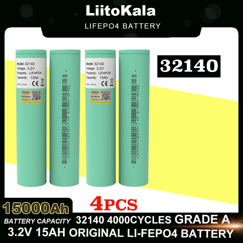 

4pcs LiitoKala 3.2V 32140 15Ah LiFePO4 Battery Cell diy 4s 8s 12v 24V Inverter Electric Vehicle Travel Camping batteries Grade A