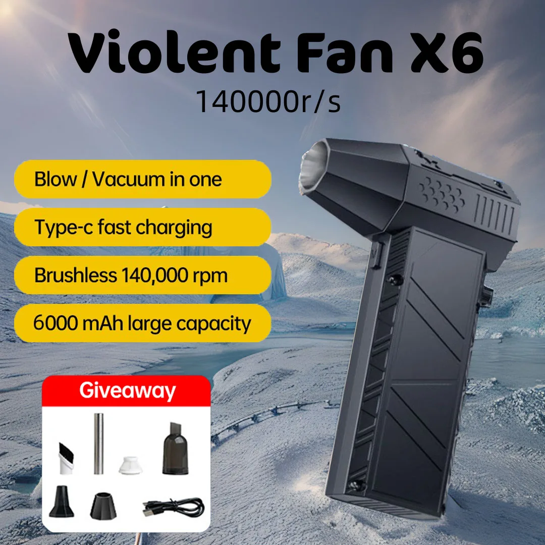 X6 Violent Fan 140000 Мощный воздуходувка в минуту, пылесос, зарядка типа C, сильный ветер, 53 м/с, бесщеточный турбоструйный вентилятор