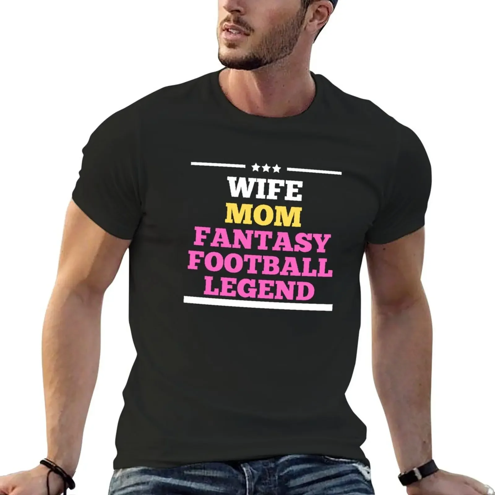 Wife, Mom, Fantasy Football Legend T-Shirt graphic tee shirt blue archive rapper graphic tees shirts men