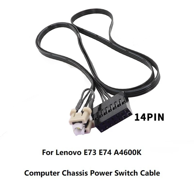 Computer Chassis 14Pin Reset Power Switch Cable With On Off Button For Lenovo E73 E74 A4600K