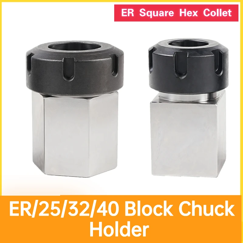 ER Square Hex Collet Block ER/25/32/40 Block Chuck Holder Workholding Holder CNC Lathe Engraving Cutting Machine Tool Holder