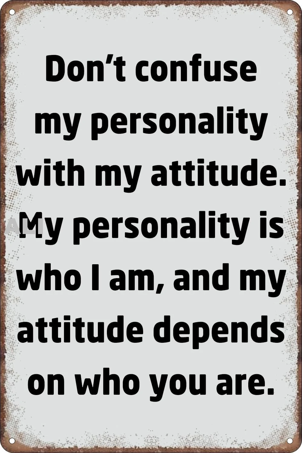 Funny Vintage Metal Tin Signs Don't Confuse My Personality with My Attitude Retro Poster Wall Art Decor Plaque for Home L sign