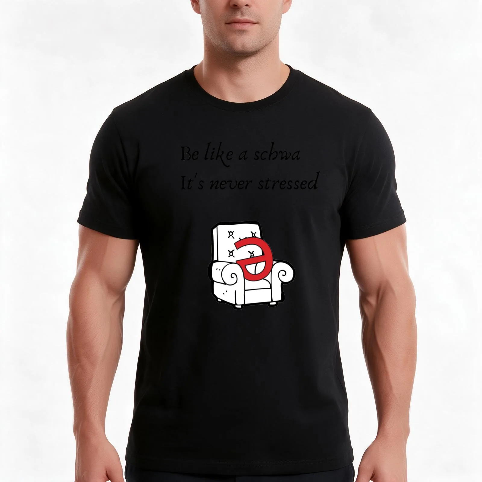 Be like a Schwa - Never emphasizes | Linguistics T-Shirt, Summer Casual Cotton Tee, Oversized Streetwear Tops, Unisex Men Women