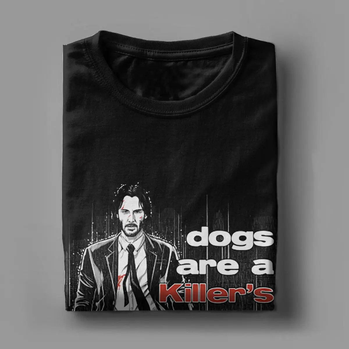 Crazy John Wick Dogs Are A Killer\'s Best Friend T-Shirt Men Women\'s  100% Cotton T Shirts Short Sleeve Tees Gift Idea Clothing