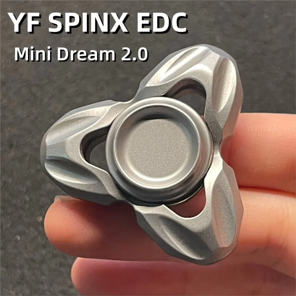 YF SPINX EDC Mini Dream 2.0 Fidget Spinner S.S Sand Blast Trójłopatkowy Spinner Antystresowy Zabawka dla Dorosłych Oryginalny Projekt
