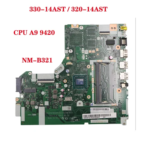 

Lot NM-B321 motherboard for Lenovo ideapad 330-14AST / 320-14AST laptop motherboard with CPU A9 9420 DDR4 100% test work