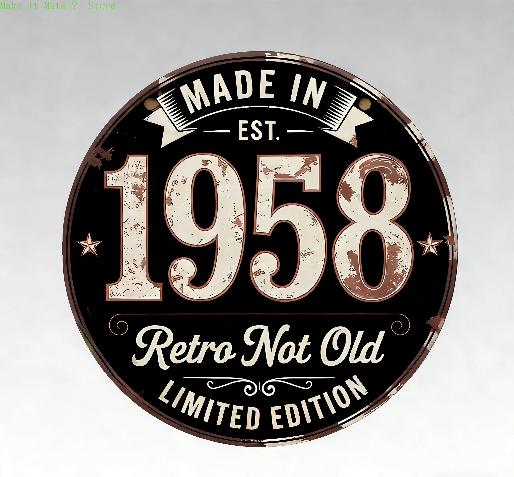 Made in 1958 Retro Not Old Round Metal Sign, Limited Edition Vintage Wall Decor for Bar Cafe Home