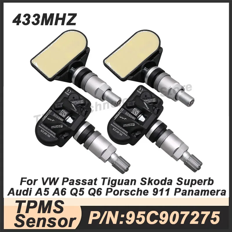 1/4PCS TPMS Tire Pressure Sensor For Audi A5 A6 Q6 VW Tiguan Passat Skoda Superb Porsche 911 Panamera 95C907275 433MHZ