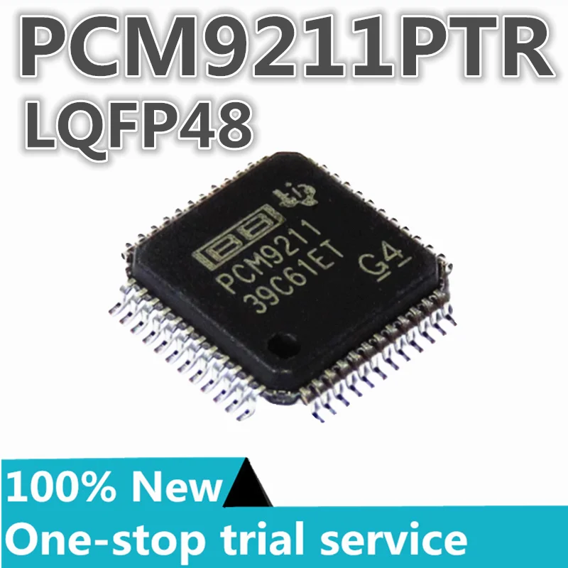 2-100pcs %New PCM9211PTR PCM9211PT PCM9211 LQFP48 digital audio interface transceiver chip