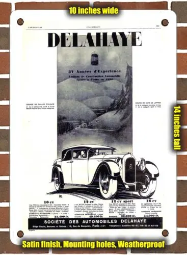 METAL SIGN - 1927 Delahaye 37 years of experience - 10x14 Inches