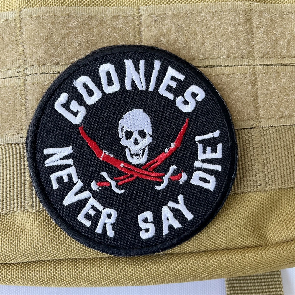 Goonies Never Say Diei Embroidered Patches Tactical Morale Badge Backpack Hook and Loop Sticker