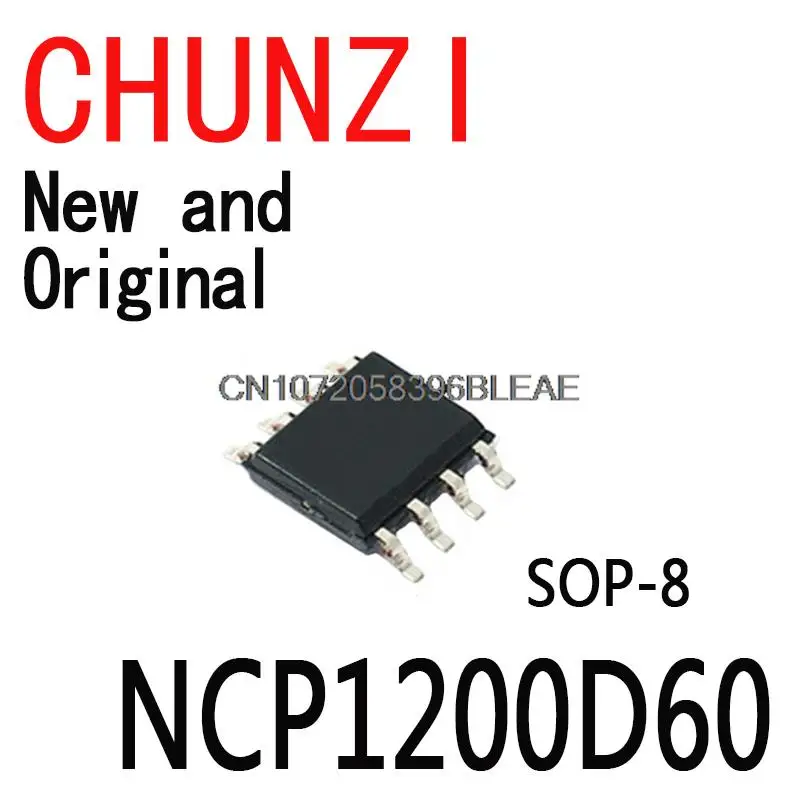 10PCS New and Original 200D6 NCP1200D60R2G SOP-8 Chip NCP1200D60