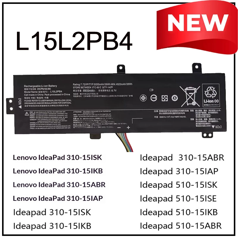 

L15L2PB4 Replacement Li-ion Laptop Battery for Lenovo Xiaoxin310-15ISK 310-15IKB 15ABR IdeaPad 510-15IKB 151SE 151SK 15ABR New